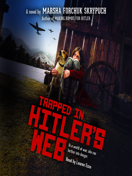 Title details for Trapped in Hitler's Web by Marsha Forchuk Skrypuch - Available